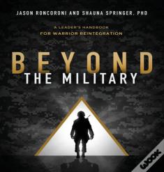 Beyond The Military