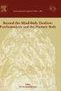 Beyond The Mind-Body Dualism: Psychoanalysis And The Human Body - Preview