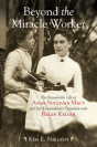 Beyond The Miracle Worker - Preview