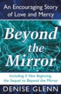 Beyond The Mirror