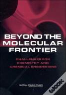 Beyond The Molecular Frontier