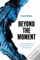 Beyond The Moment