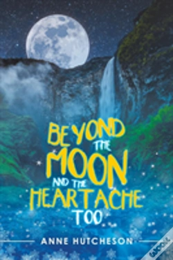 Capa do artigo Beyond The Moon And The Heartache Too