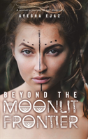 Beyond The Moonlit Frontier - Preview
