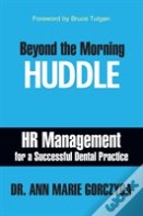 Beyond The Morning Huddle