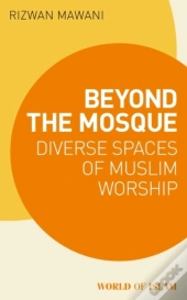 Beyond The Mosque