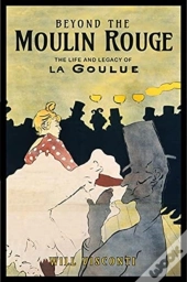 Beyond The Moulin Rouge