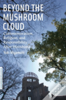 Beyond The Mushroom Cloud