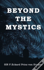Beyond The Mystics