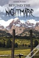 Beyond The Nightmare