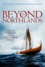 Beyond The Northlands - Preview