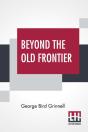 Beyond The Old Frontier - Preview