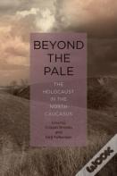 Beyond The Pale