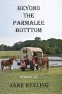 Beyond The Parmalee Bottom - Preview