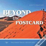 Beyond The Postcard