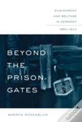 Beyond The Prison Gates