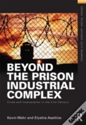 Beyond The Prison Industrial Complex