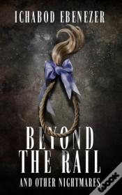 Capa do artigo Beyond The Rail And Other Nightmares