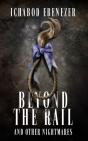 Beyond The Rail And Other Nightmares - Preview