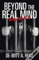 Beyond The Real Mind