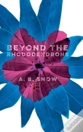 Beyond The Rhododendrons