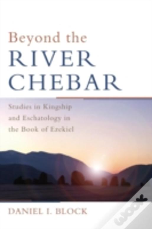 Beyond The River Chebar