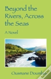 Capa do artigo Beyond The Rivers, Across The Seas: A Novel