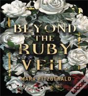 Beyond The Ruby Veil