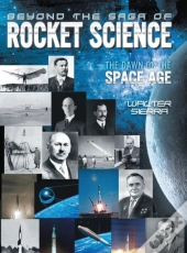 Beyond The Saga Of Rocket Science