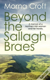 Beyond The Sallagh Braes