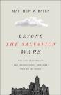 Beyond The Salvation Wars - Preview