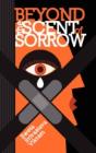 Beyond The Scent Of Sorrow - Preview