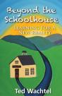 Beyond The Schoolhouse - Preview