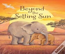 Beyond The Setting Sun