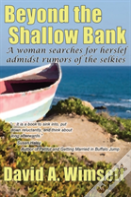 Beyond The Shallow Bank