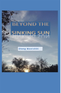 Beyond The Sinking Sun - Preview