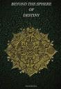 Beyond The Sphere Of Destiny - Preview
