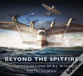 Beyond The Spitfire