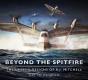 Beyond The Spitfire - Preview