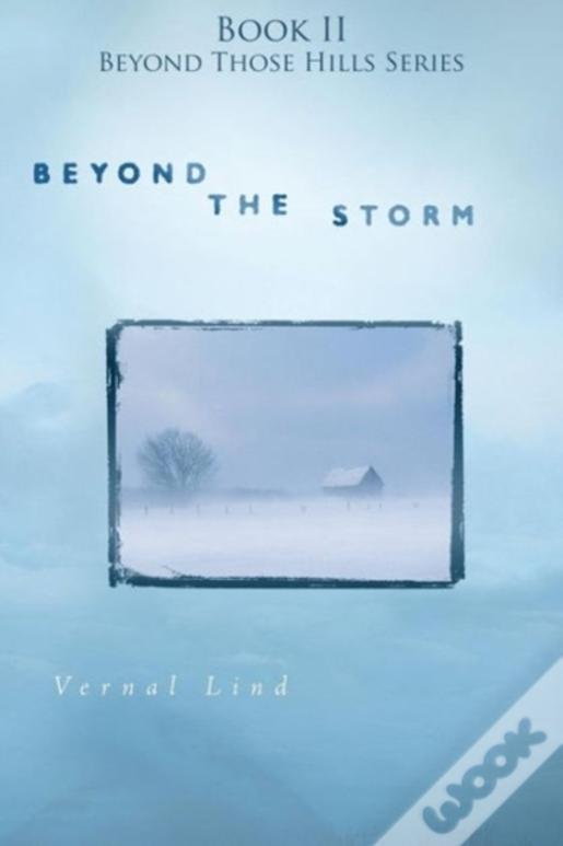 Beyond The Storm