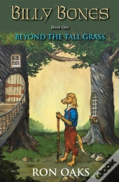 Beyond The Tall Grass (Billy Bones, #1)
