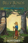 Beyond The Tall Grass (Billy Bones Book 1)