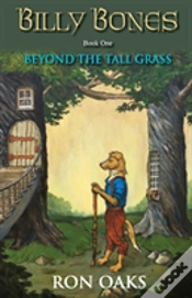 Capa do artigo Beyond The Tall Grass (Billy Bones Book 1)