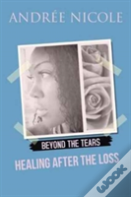 Beyond The Tears