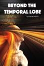 Beyond The Temporal Lobe - Preview