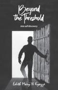 Beyond The Threshold