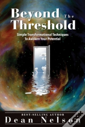 Capa do artigo Beyond The Threshold: Simple Transformational Techniques To Awaken Your Potential
