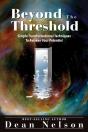 Beyond The Threshold: Simple Transformational Techniques To Awaken Your Potential - Preview