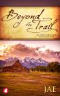 Beyond The Trail - Preview