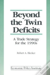 Capa do artigo Beyond The Twin Deficits: A Trade Strategy For The 1990